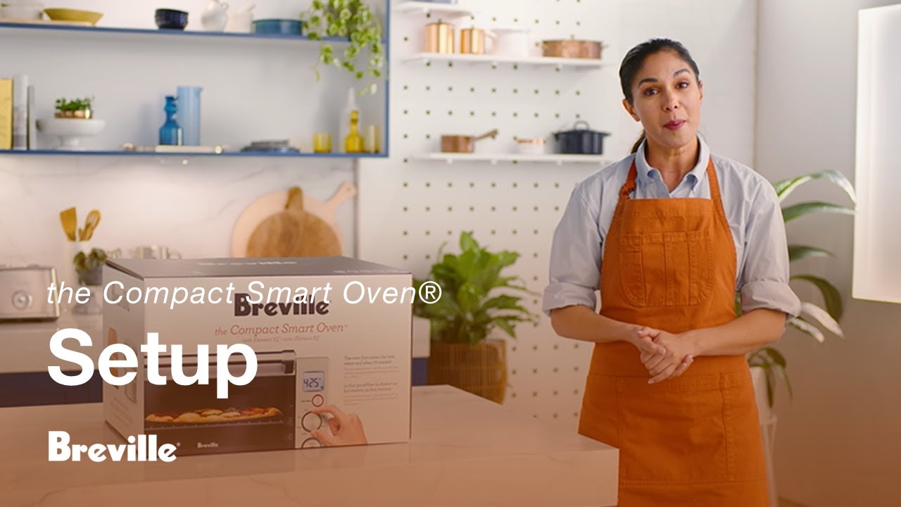 the Compact Smart Oven&reg; | Unboxing and set up | Breville USA