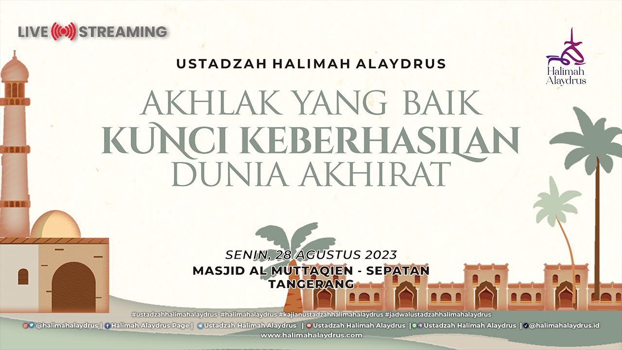 🔴 BAGAIMANA AGAR BERHASIL DUNIA AKHIRAT ??? - USTADZAH HALIMAH ALAYDRUS