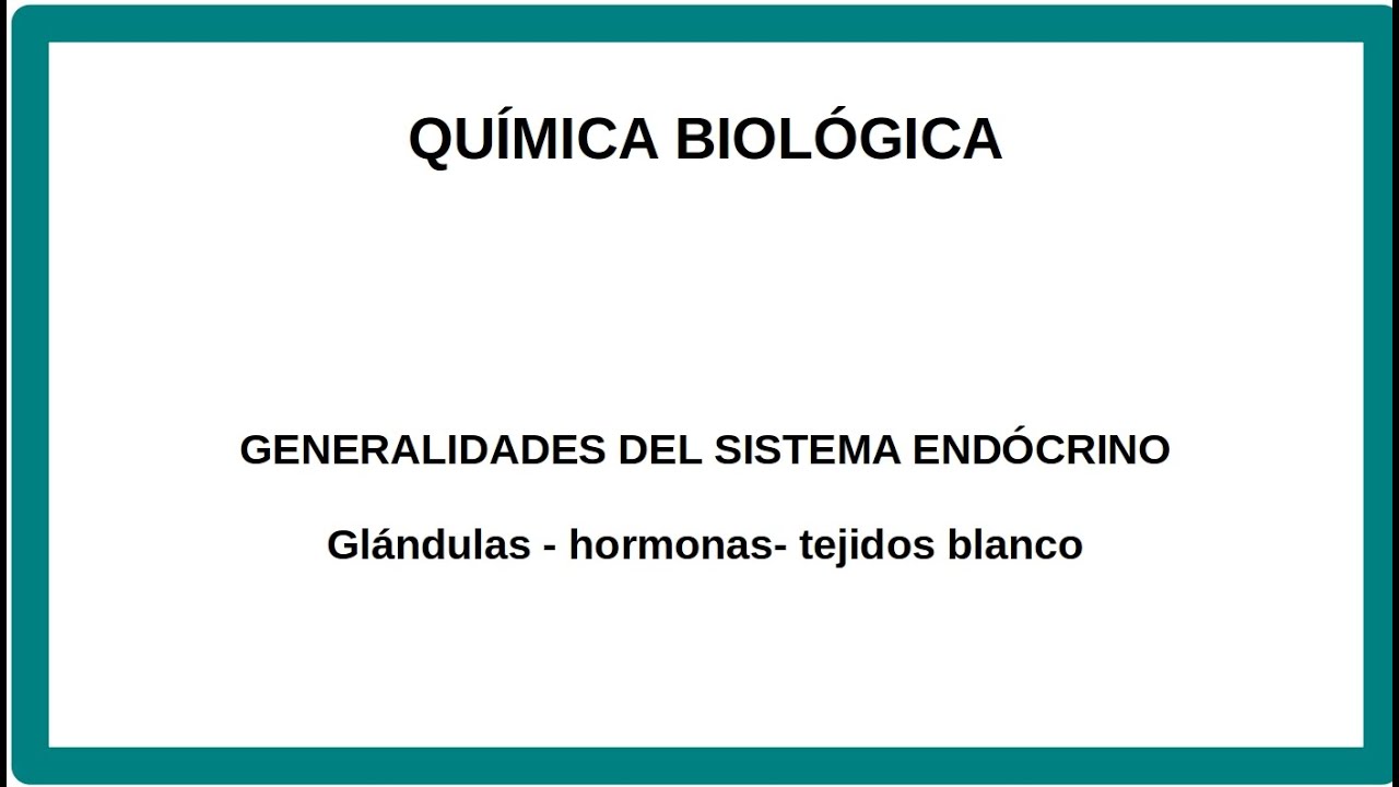 Generalidades del sistema Endócrino