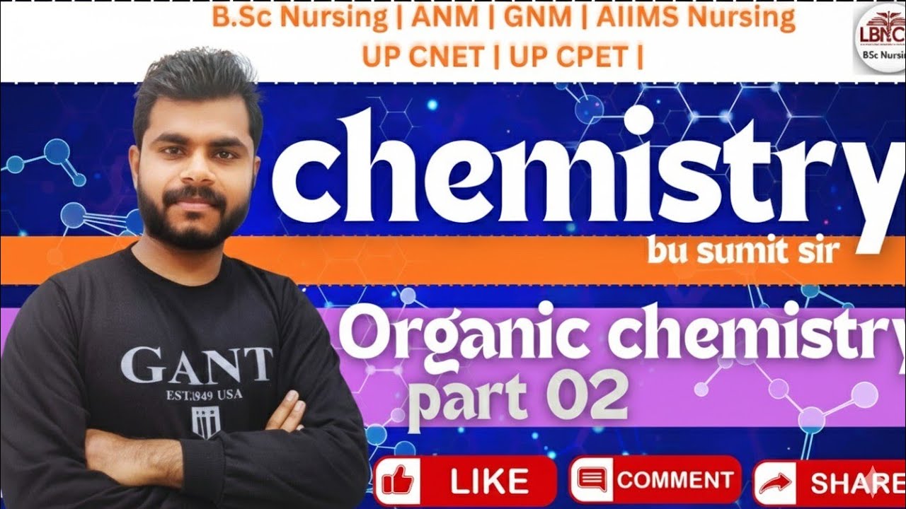 Chemistry By Sumit Sir LIVE Class | BSc Nursing Entrance Exam | UP CNET/CPET | AIIMS Nursing