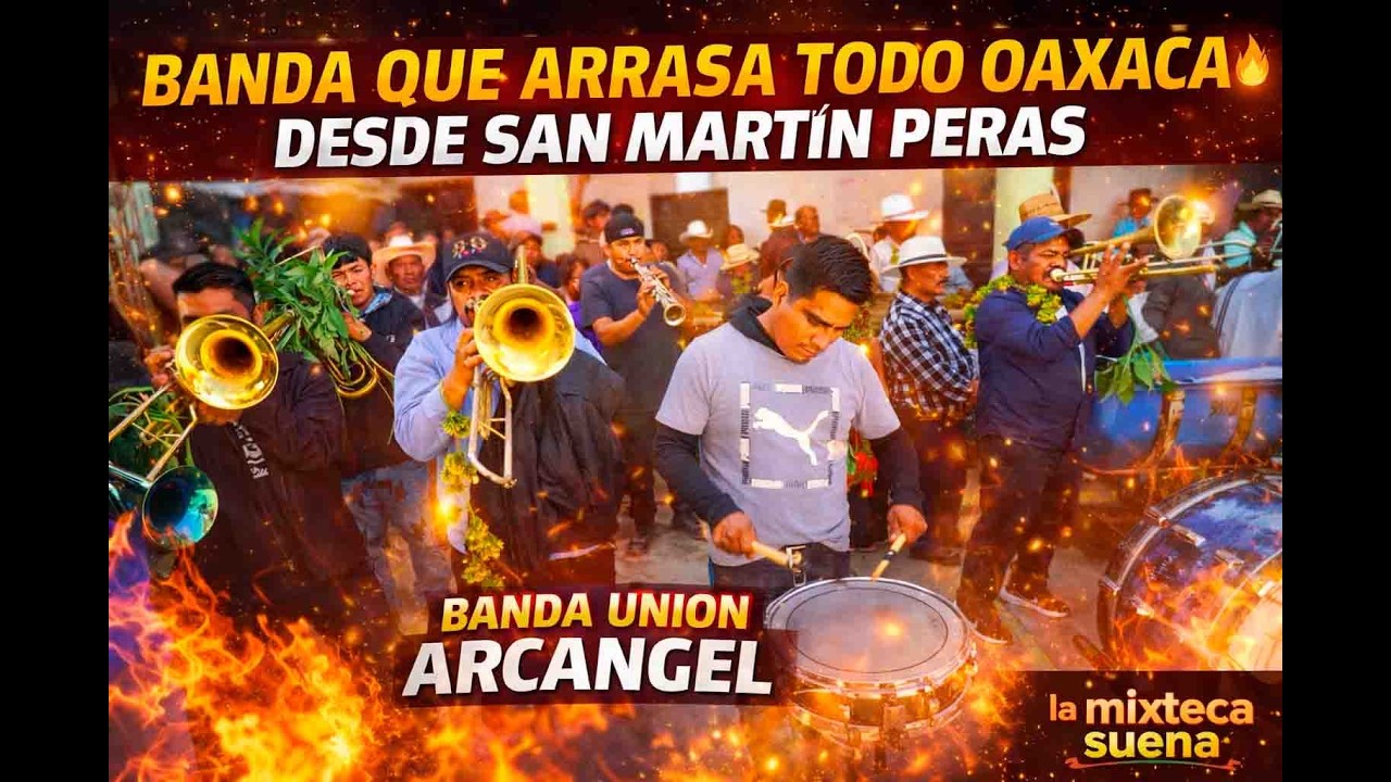 La nueva banda que anda arrasando en Oaxaca, Chulada de música que toca desde San Martín Peras