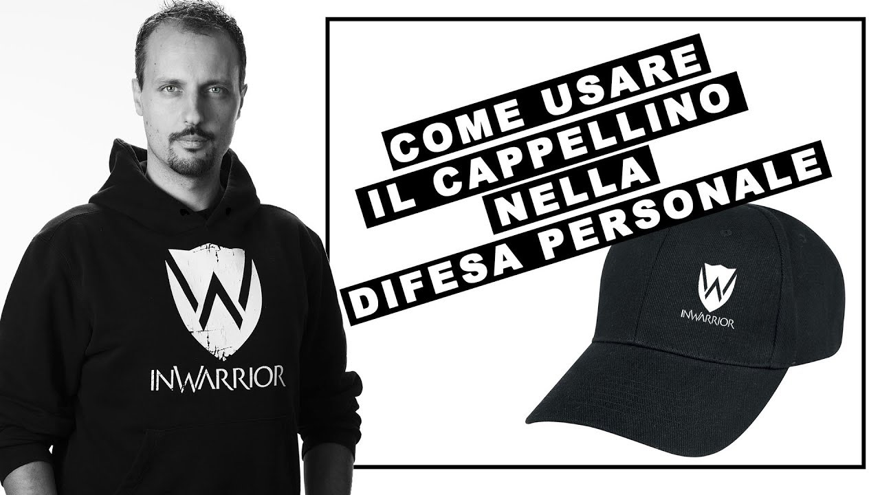 Come usare il Cappellino nella Difesa Personale