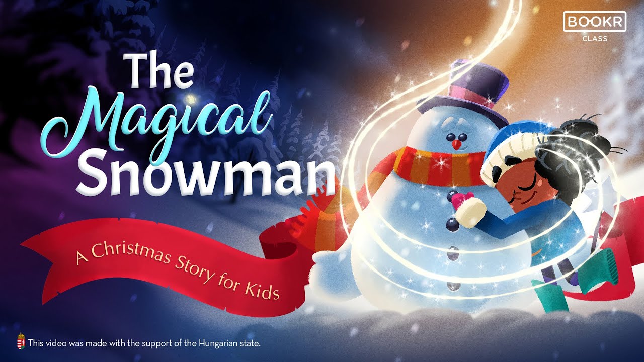 The Magical Snowman - A Christmas Story for Kids
