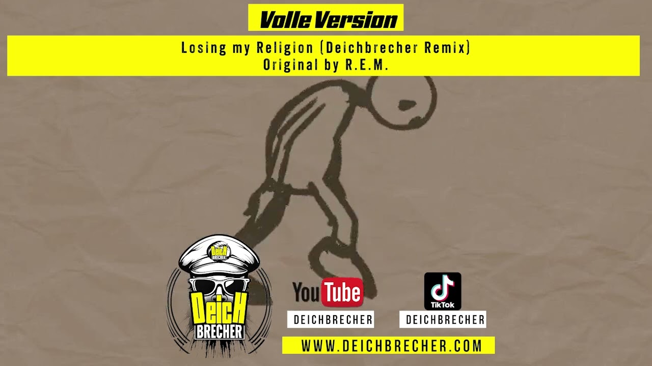 Losing my Religion (Volle Version) Deichbrecher Remix
