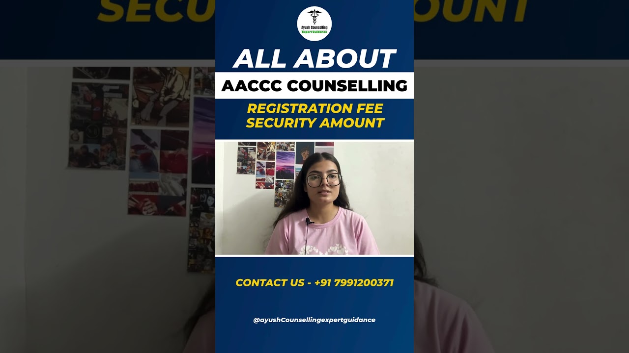 AACCC Counselling 2025: Registration & Security Fee Details! #aaccc #ayushcounselling