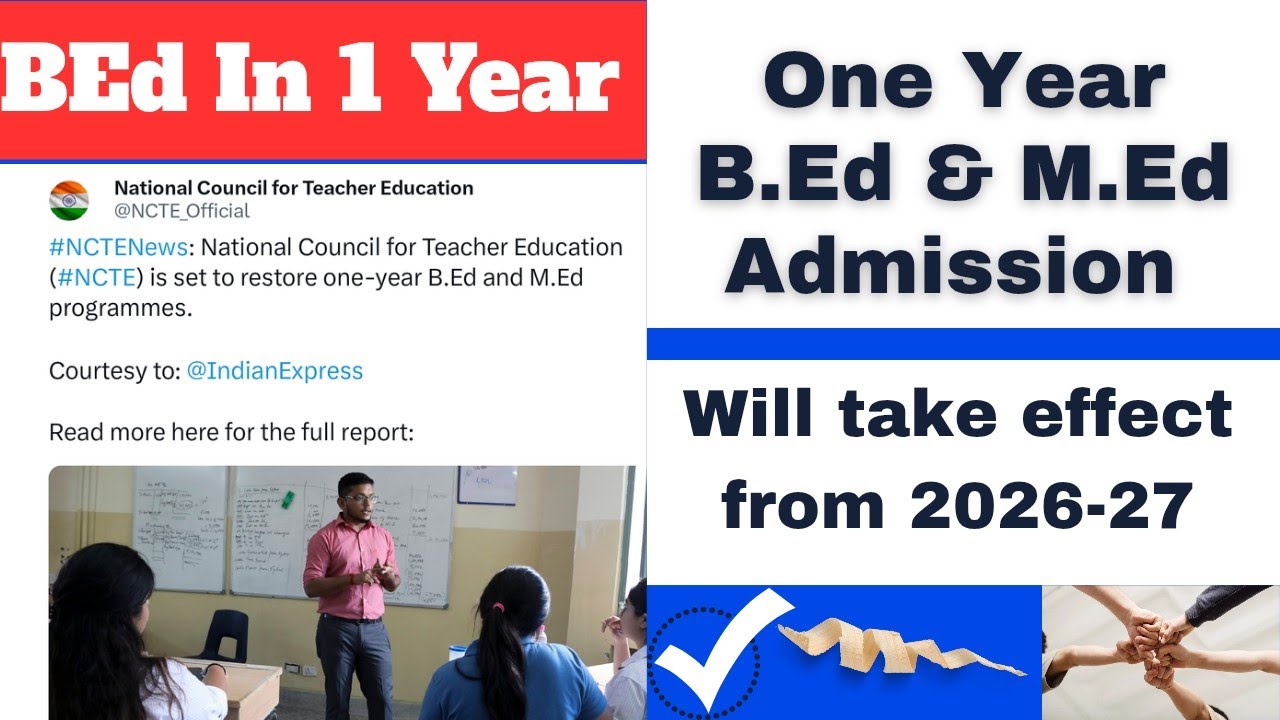 BEd Degree in One Year! BEd & MEd In One Year II Academic session 2026-27 