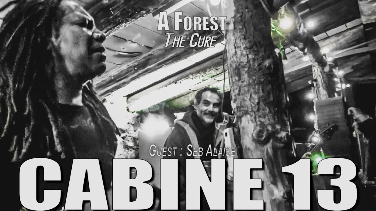 Cabine 13 - Guest Seb Alaise ♪♫ A Forest ♪ Live Beuil Festival 2025-10-25