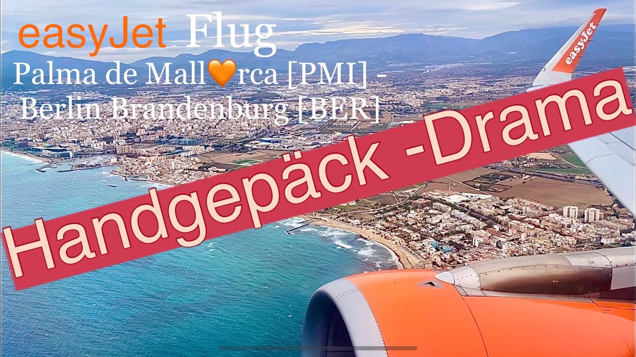 Palma de Mallorca🌴🏖️MALLORCA island airport✈️easyJet Flug Palma[PMI]nach Berlin[BER]#mallorca