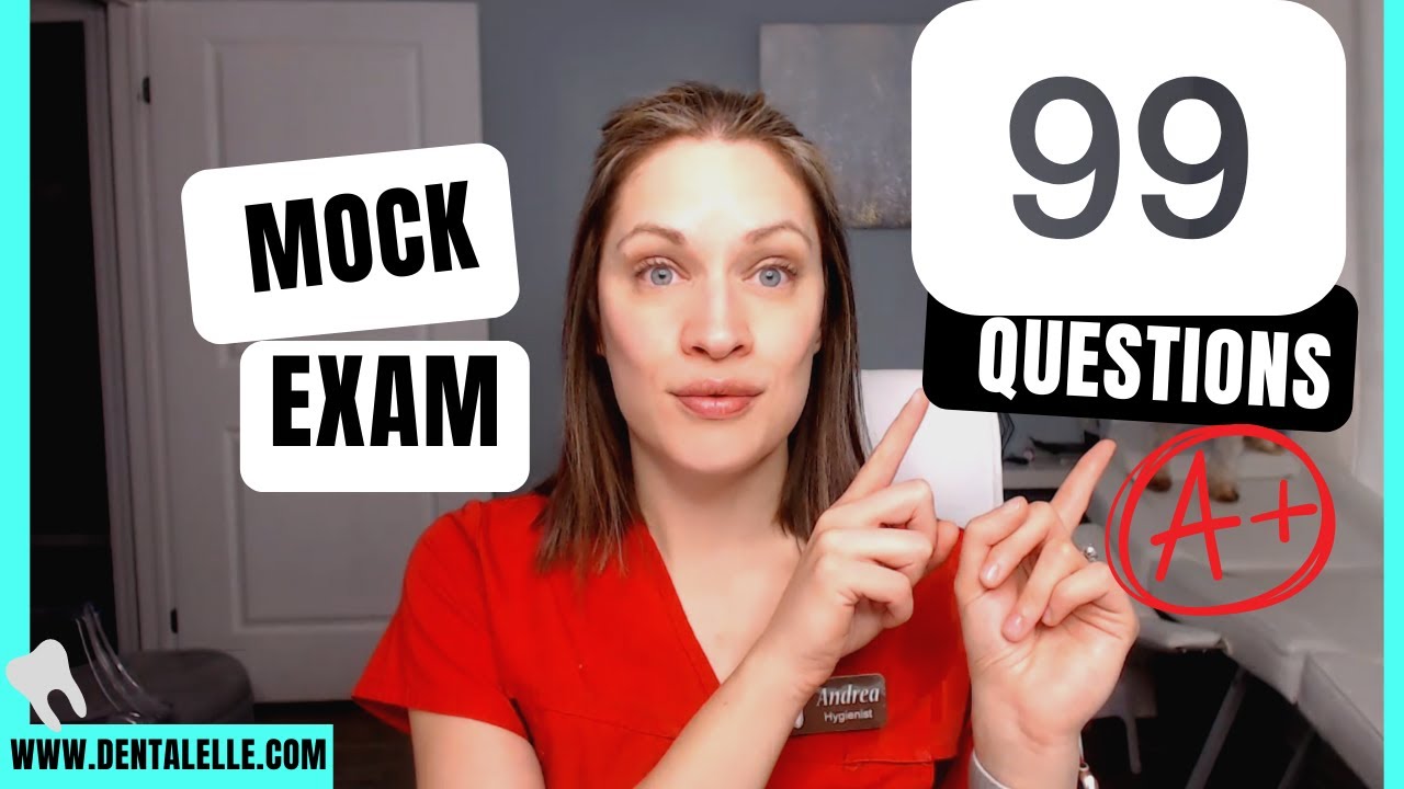 99 Questions Dental Assisting and Dental Hygiene Mock Exam Package