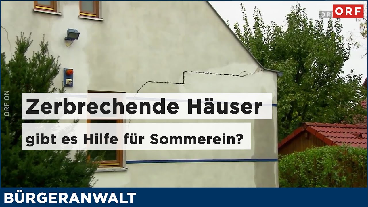 Zerbrechende H&auml;user - gibt es Hilfe f&uuml;r Sommerein? | B&uuml;rgeranwalt 24.05.2024