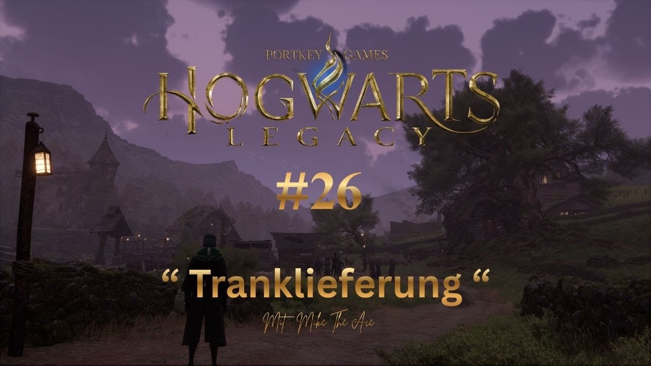 Lets Play * Hogwarts Legacy * #26 * Tränkelieferung * Deutsch *