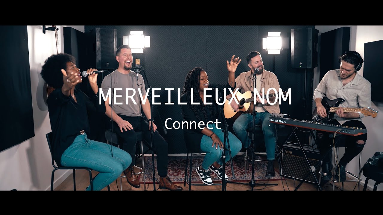 CONNECT - Merveilleux Nom