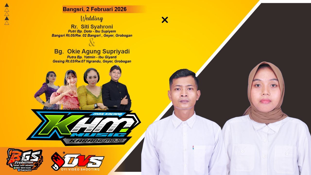 LIVE KHM MUSIK || BGS AUDIO 2 || WEDDING Siti  & OkieI - Bangsri, 2 utuh Februari 2026