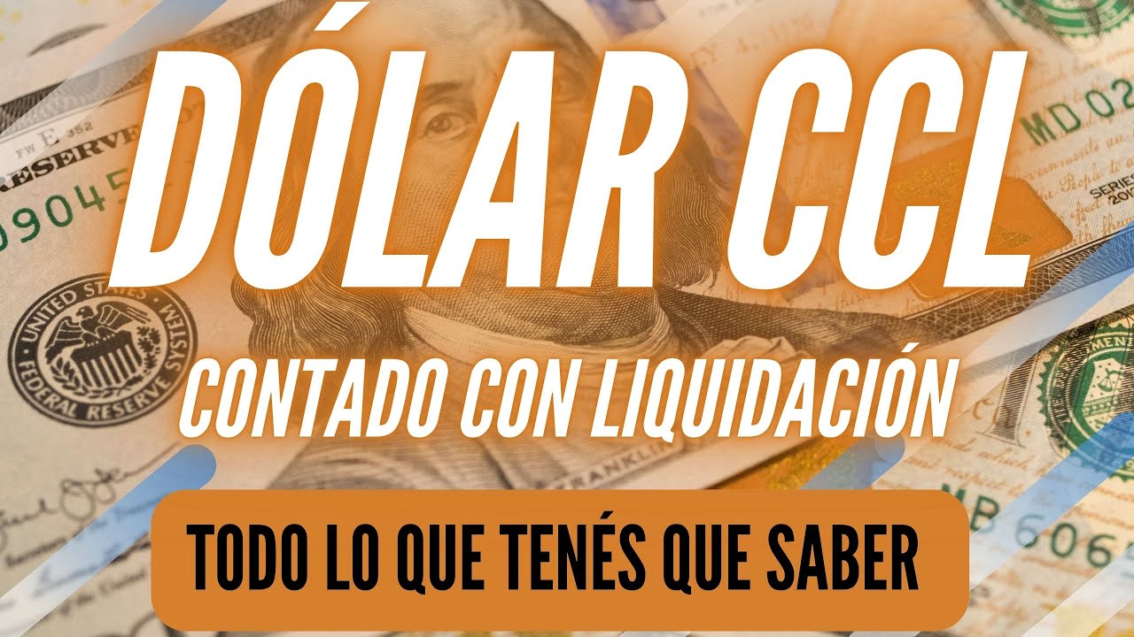 D&oacute;lar CCL &iquest;Qu&eacute; es? &iquest;C&oacute;mo funciona?