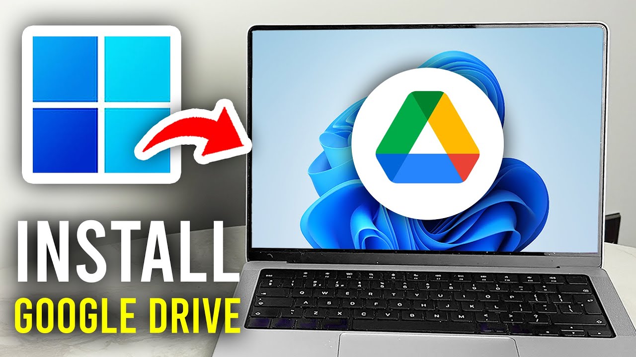 How To Download Google Drive On Laptop & PC - Full Guide