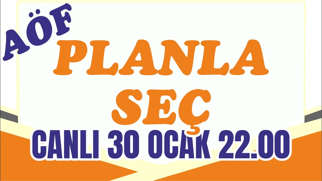 📢 AÖF Ders Seçmeden Önce Planlama Yap - Pazartesi Başlıyor