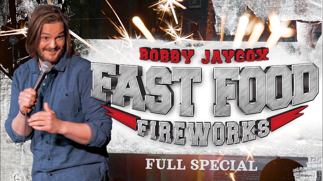 Bobby Jaycox: Fast Food Fireworks - Full Comedy Special