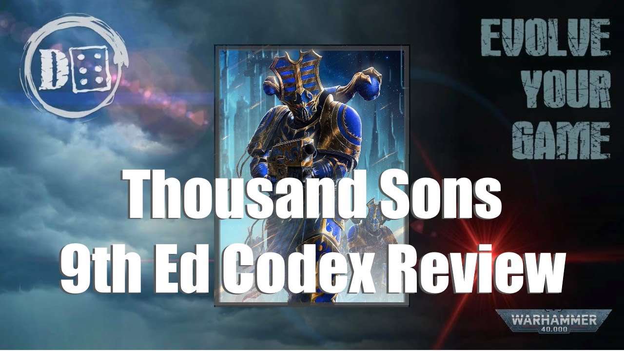 Thousand Sons 9th Ed Codex Review & Crazy Combos