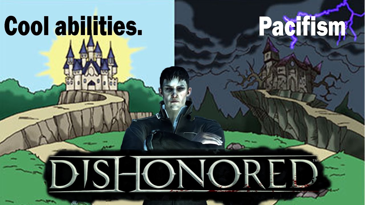 Dishonored is Two Different Games Depending on how You Play It