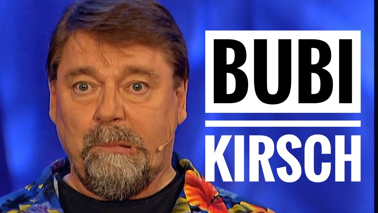 Jürgen von der Lippe - Bubi Kirsch