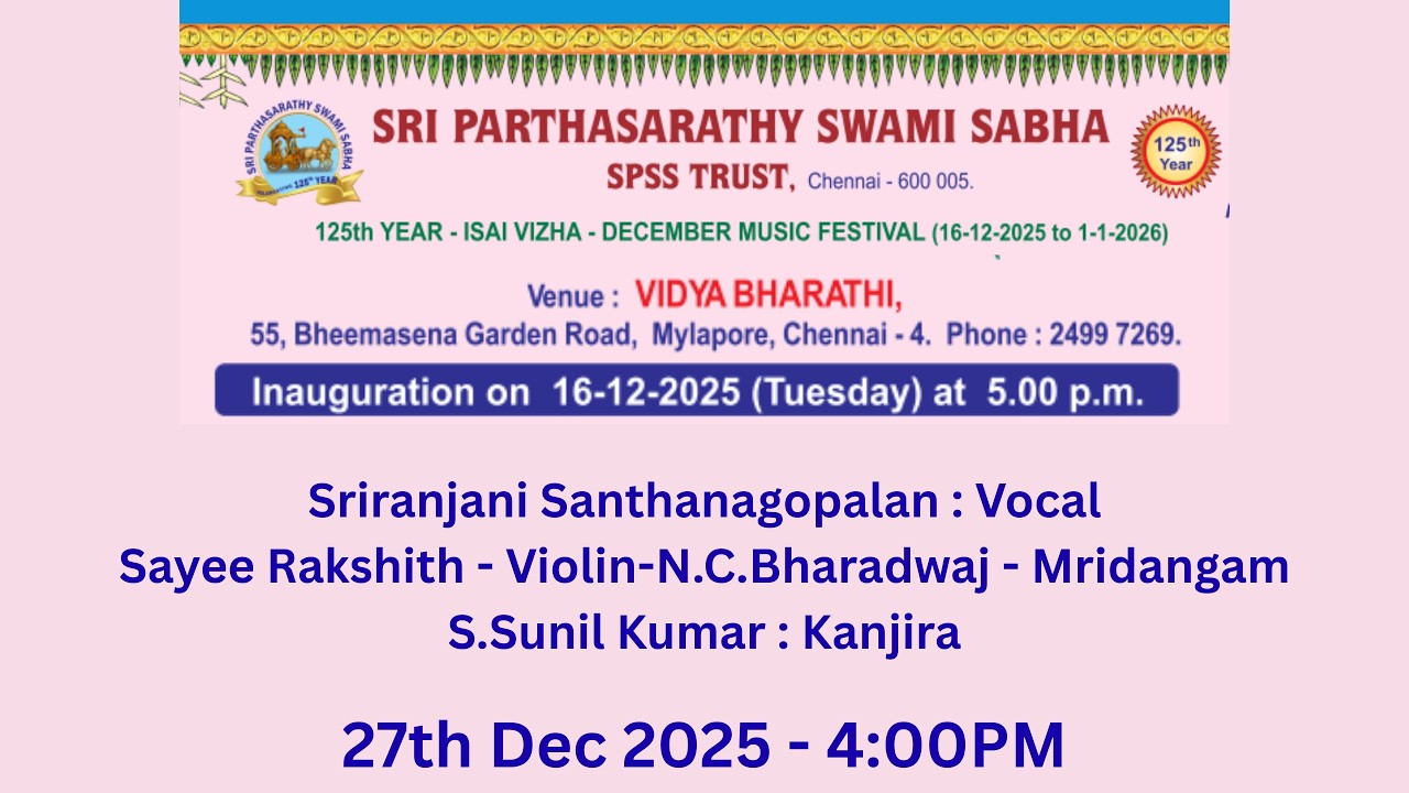 125th Year - Isai Vizha - December Music Festival 2025 - 2026 l Sriranjani Santhanagopalan & Party