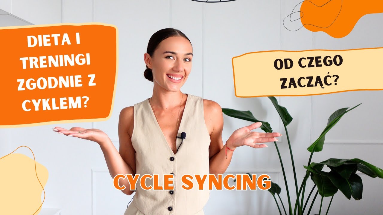 ✨Synchronizacja diety i treningów z cyklem! Od czego zacząć? [cycle syncing]