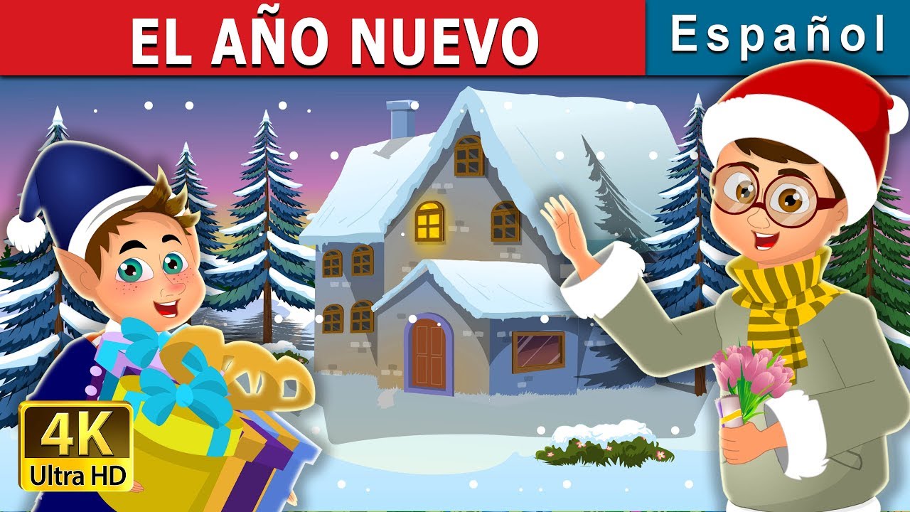EL AÑO NUEVO | The New Year Story | Cuentos para dormir | Cuentos De Hadas Españoles