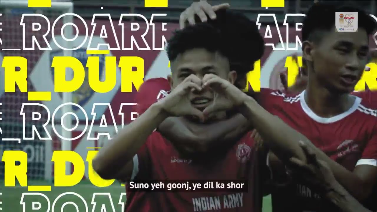 Hear The Durand Roar || Official IndianOil Durand Cup Anthem 2025.