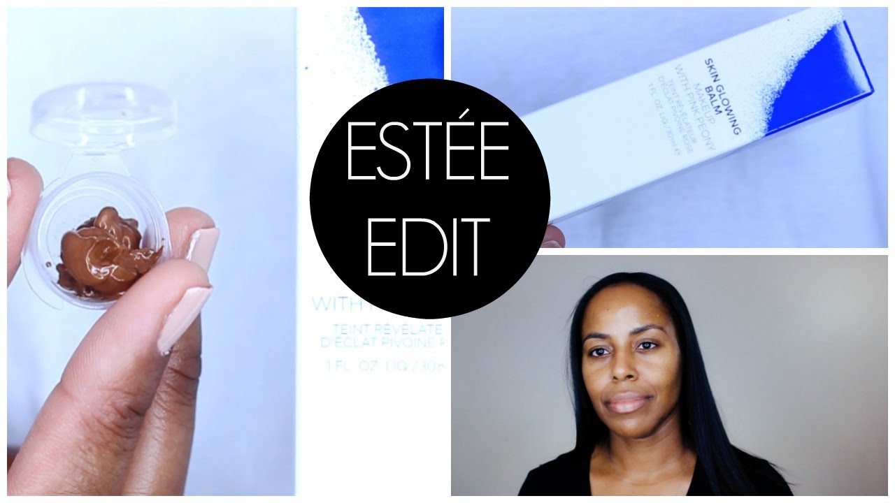 ESTÉE EDIT by ESTÉE LAUDER Skin Glowing Balm Swatch + Chatty Review Video I ByBare