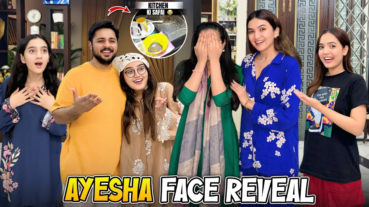 Finally AYESHA Ka Face Reveal Kar Diya 😱| Kitchen main cooking disaster 😂| HIRA FAISAL | Sistrology
