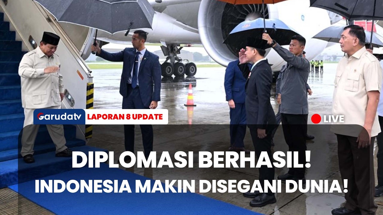 GEBRAKAN DIPLOMASI GLOBAL! Presiden Prabowo Pulang Bawa Oleh-oleh Kerja Sama Strategis!
