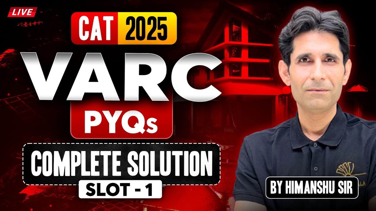 CAT 2025 PYQs VARC | Live Solving | Complete Solution & Analysis | Himanshu Sir | MBA Pathshala