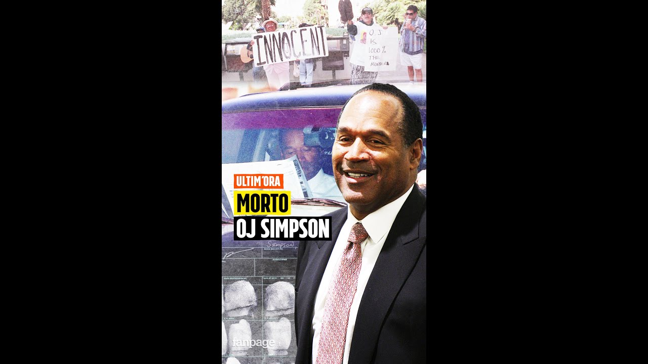 Morto OJ Simpson: attore, giocatore di football, accusato di duplice omicidio, poi assolto