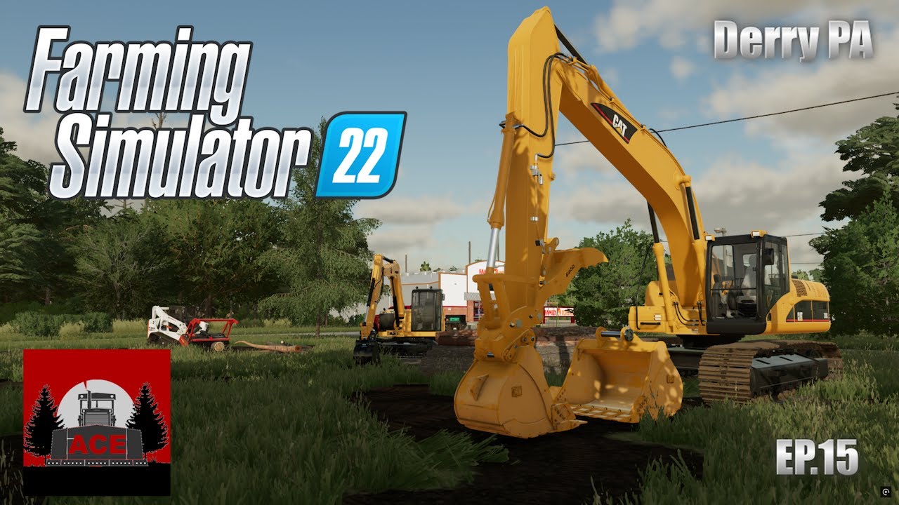 Farming Simulator 22 | Digging a foundation in Derry PA | EP.15