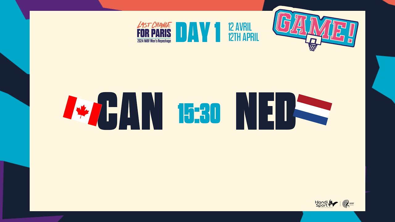 Canada vs Netherlands | 2024 IWBF Men's Repechage Game 3 - Last Chance for Paris