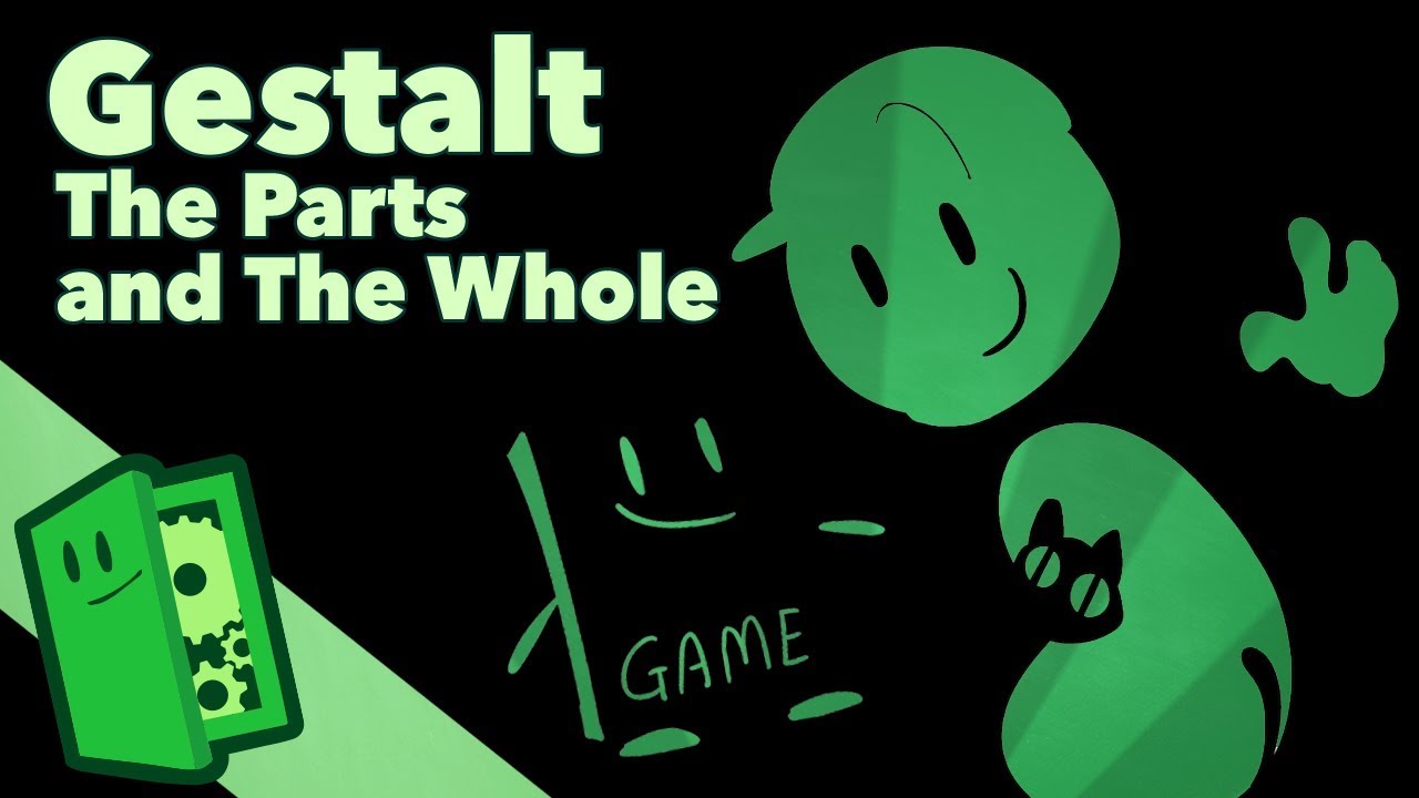 Gestalt - The Parts and the Whole - Extra Credits