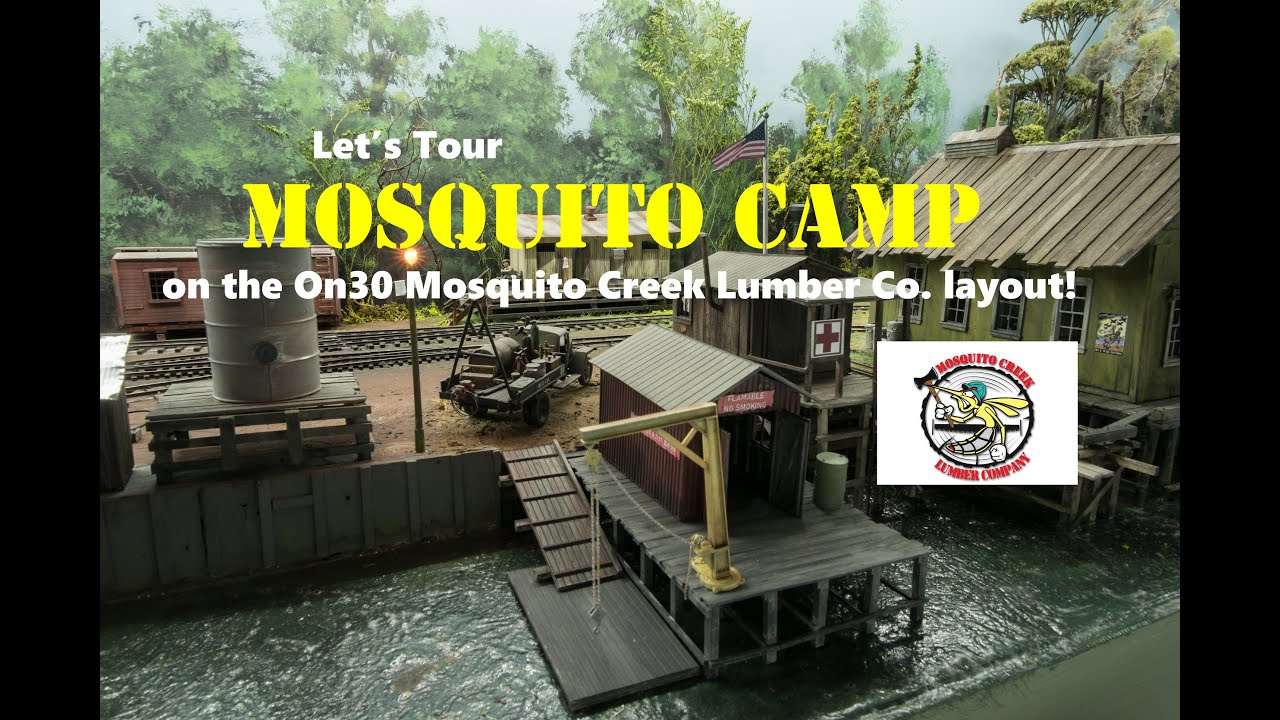 LAYOUT TOUR - Touring Mosquito Camp on the On30 Mosquito Creek Lumber Co. Swamp Logging Layout.