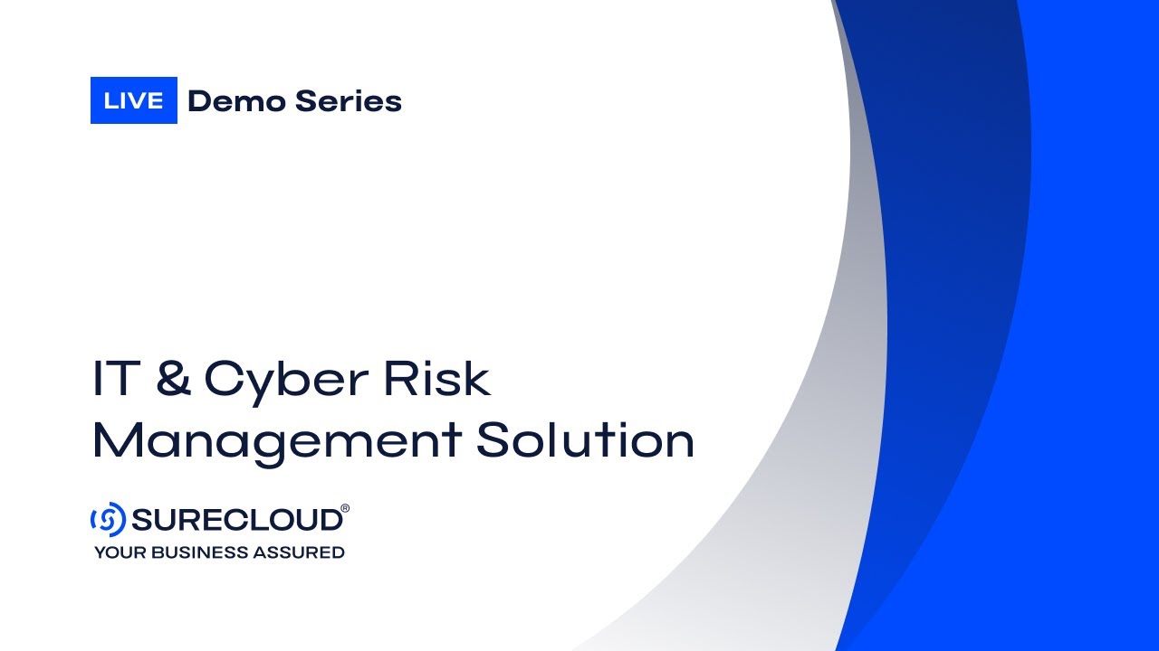 SureCloud Live Demo: IT & Cyber Risk Management Solution
