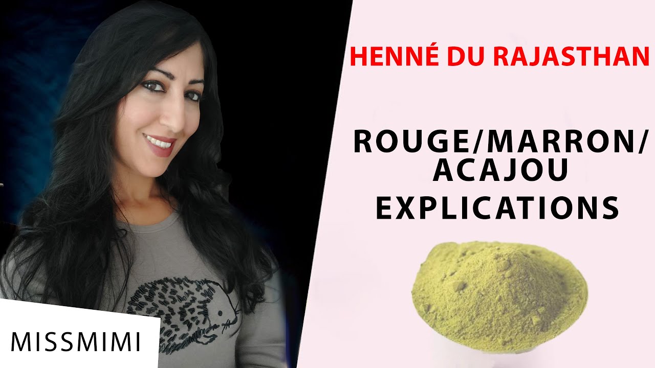 Henné du Rajasthan ,  MARRON, CHATAIN ou ACAJOU?