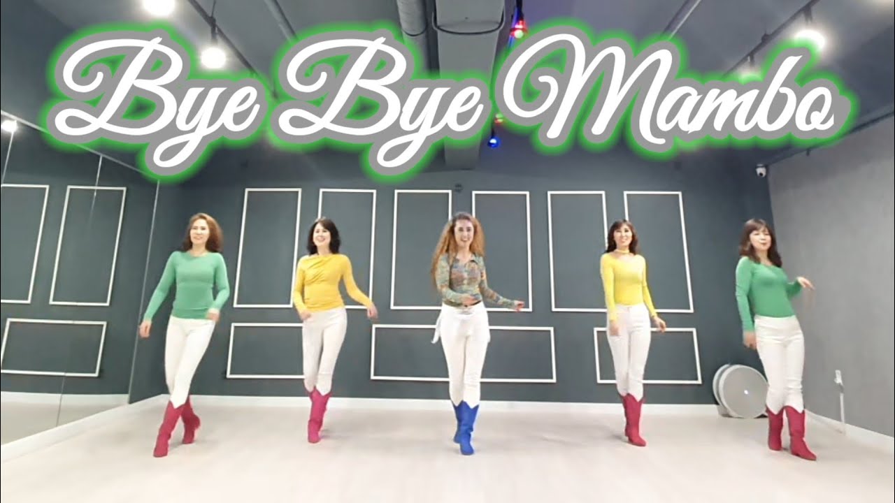 Bye Bye Mambo Linedance/Beginner