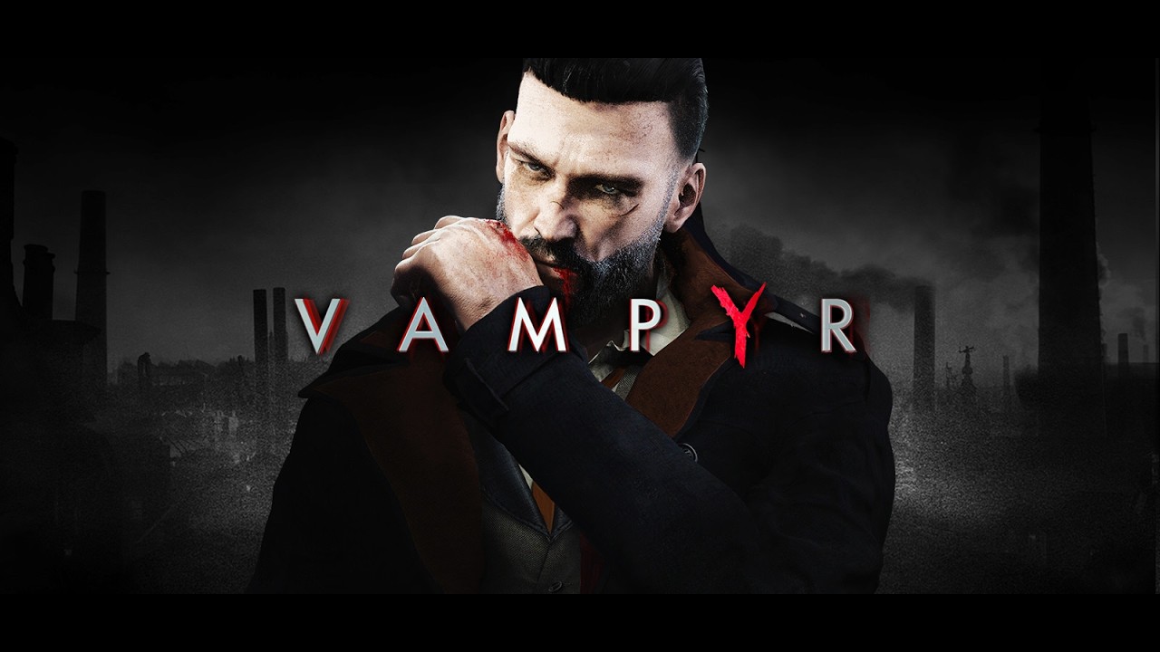 Доктор твоего тела ★ Vampyr