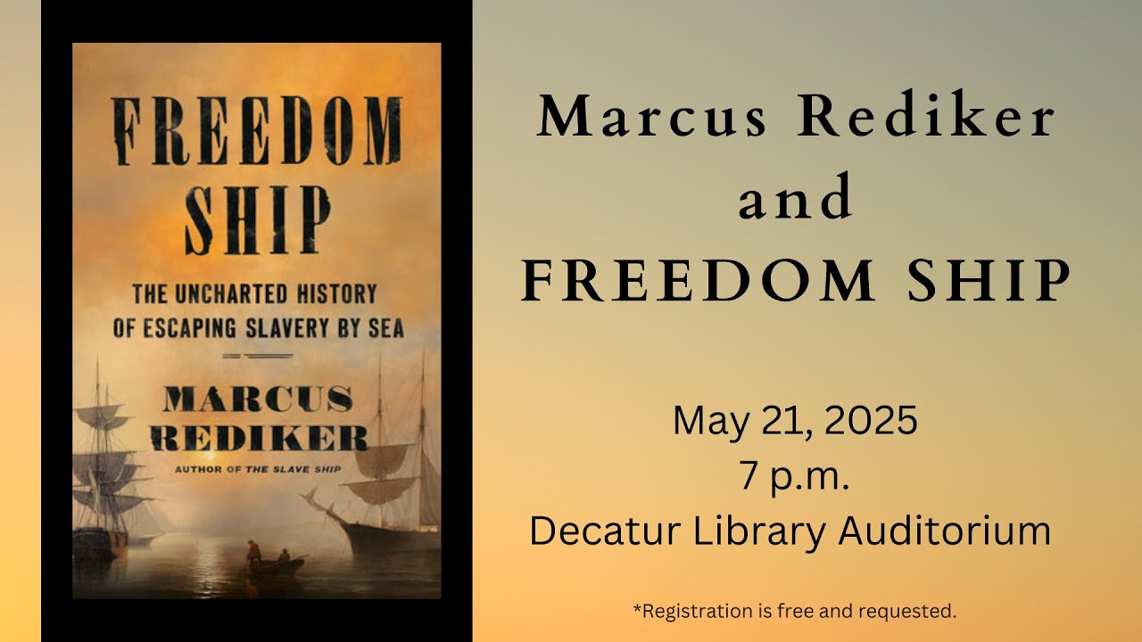 Marcus Rediker presents Freedom Ship