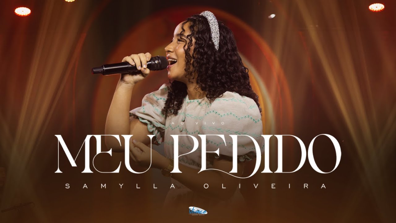 Samylla Oliveira | Meu Pedido | Clipe Oficial Ao Vivo