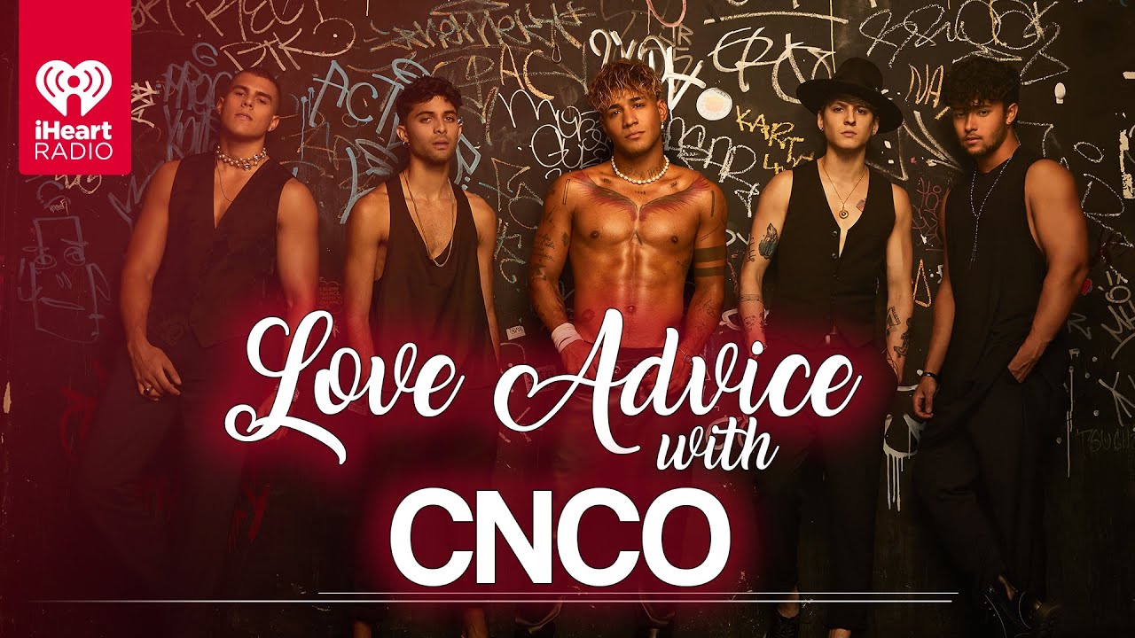 CNCO Give Fans Love Advice!