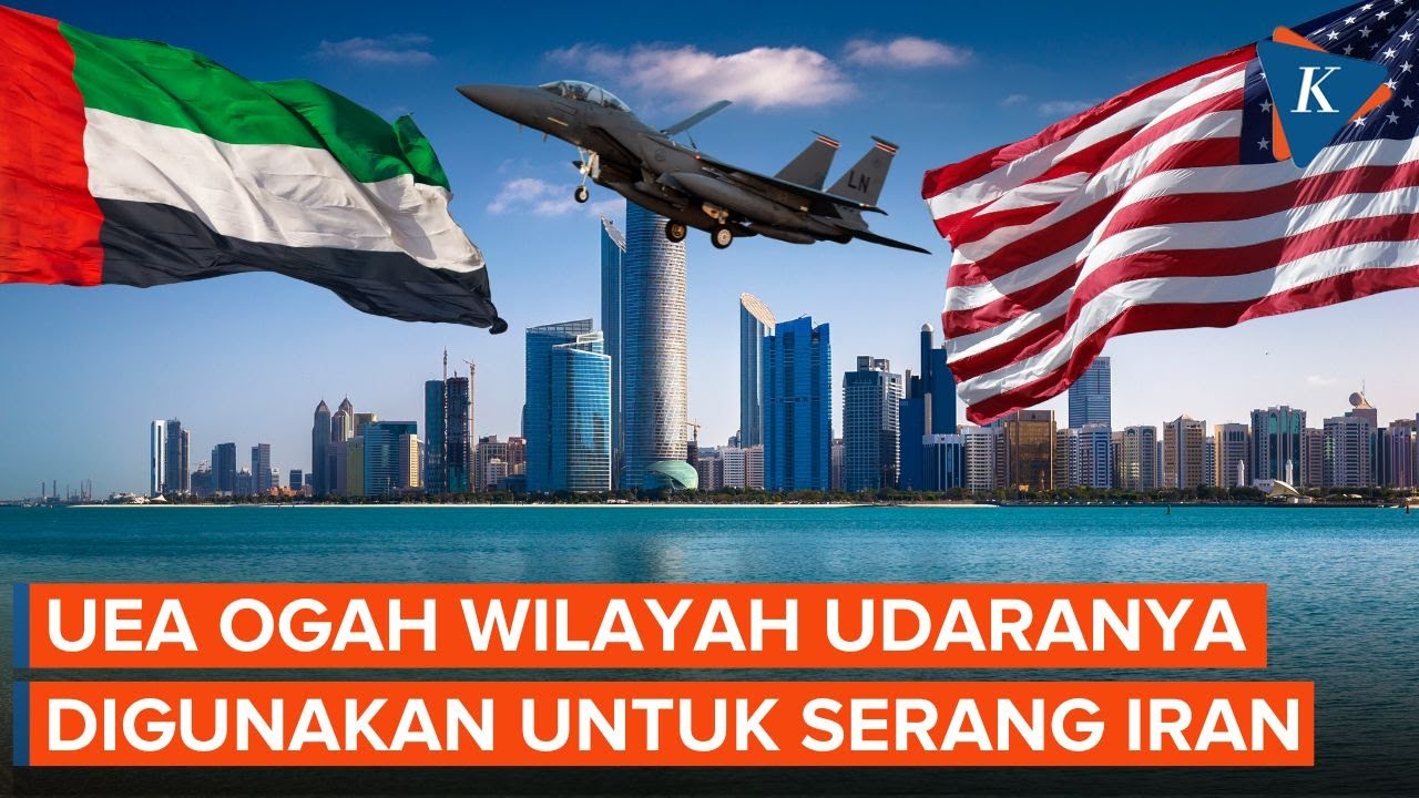 UEA Tak Izinkan Wilayah Udaranya Digunakan untuk Serang Iran