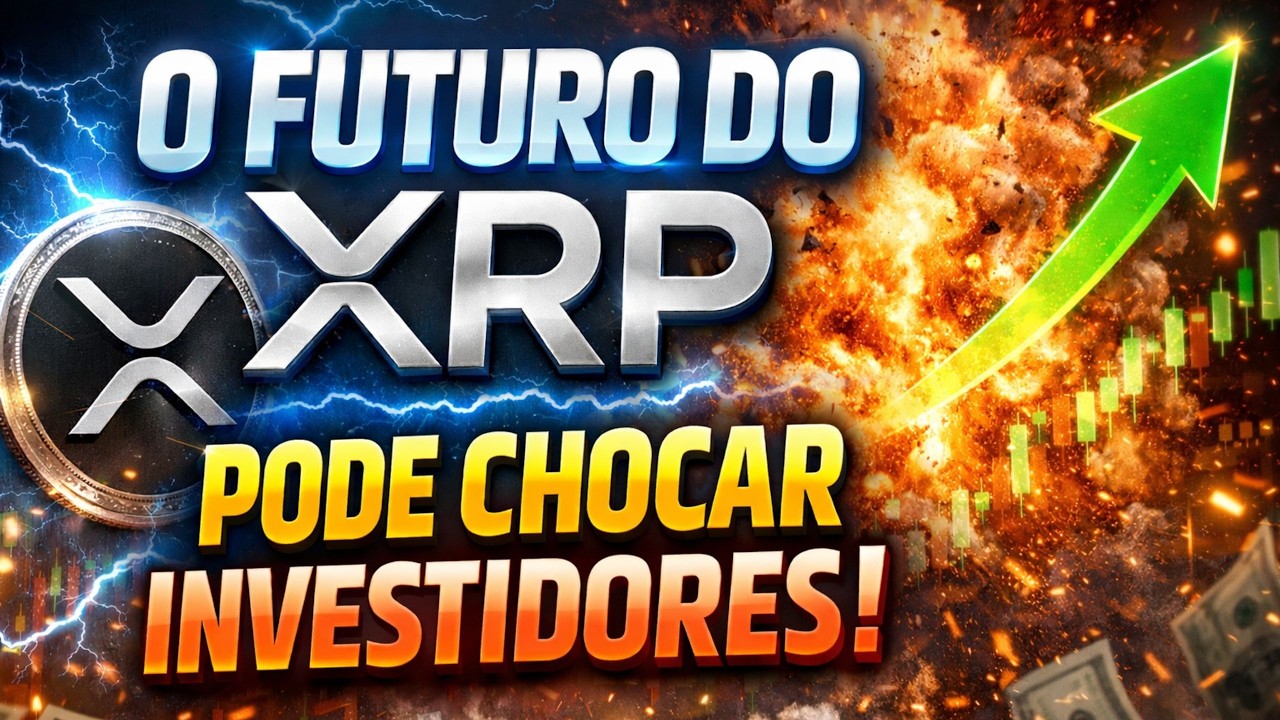 💎 O FUTURO DO XRP PODE CHOCAR INVESTIDORES!