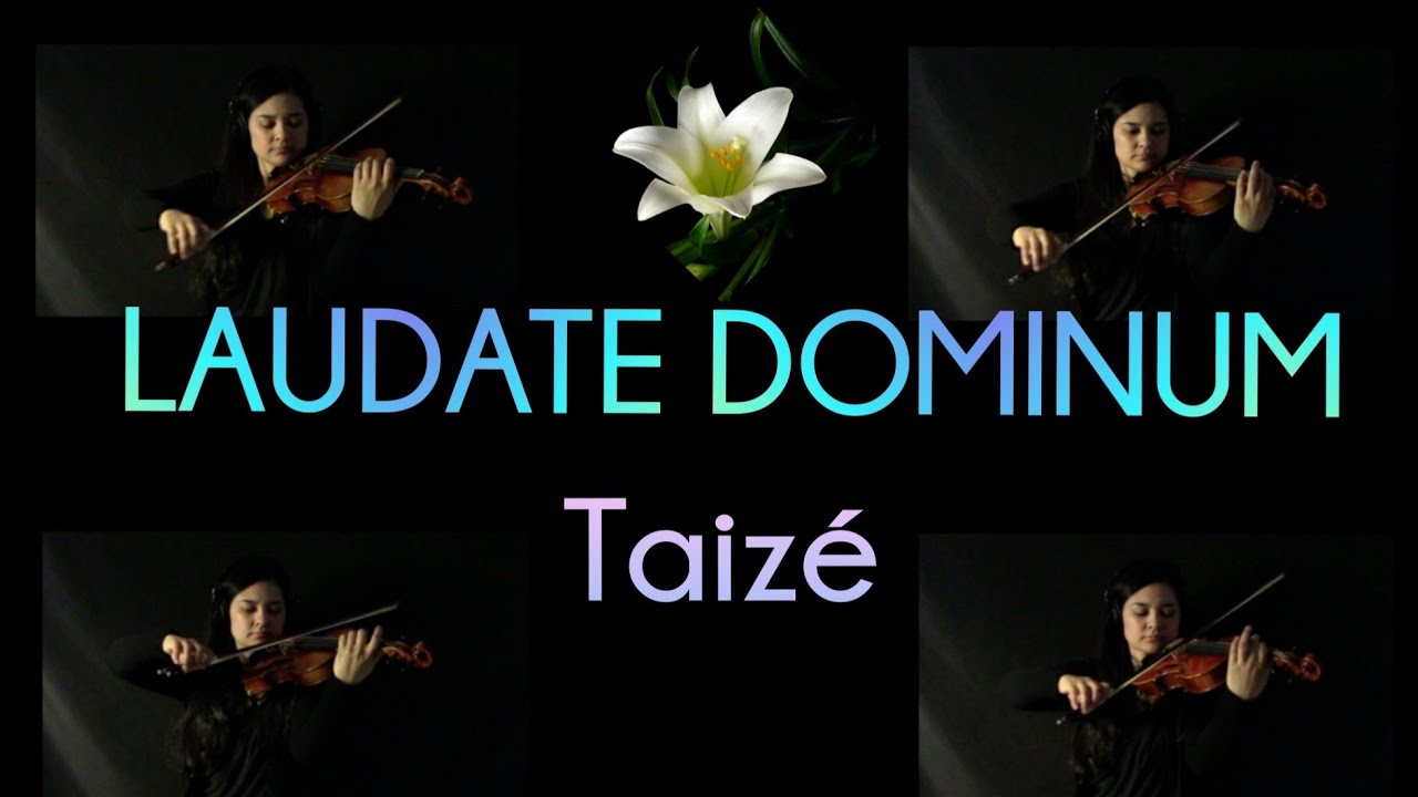 Laudate Dominum | Taizé Instrumental (Violin)