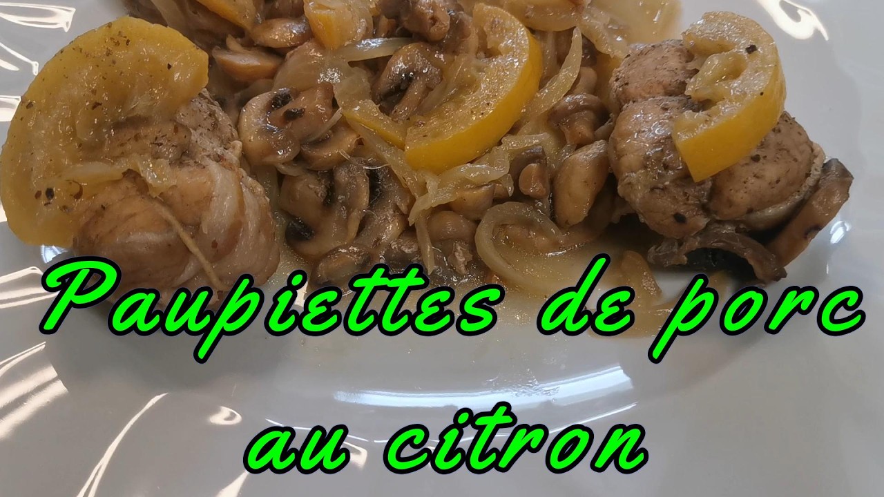 🍋🥩 Paupiettes de porc au citron. Plat simple, généreux et plein de fraîcheur !