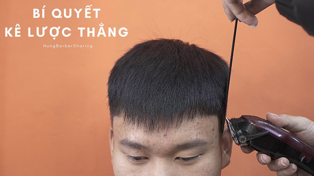 BÍ QUYẾT KÊ LƯỢC thẳng tắp + nhanh gọn  - Hung BarberSharing