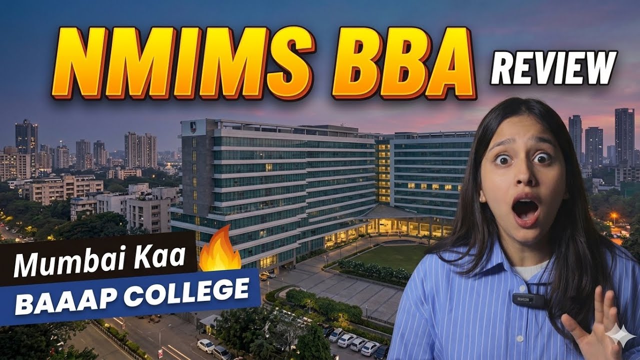 NMIMS Mumbai BBA 100% Honest Review: Marketing Hype vs Hardcore Facts